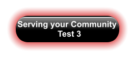 Serving your Community   Test 3