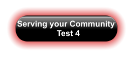 Serving your Community   Test 4
