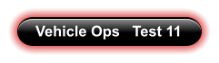 Vehicle Ops   Test 11