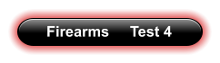 Firearms     Test 4