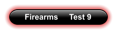 Firearms     Test 9