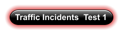 Traffic Incidents  Test 1