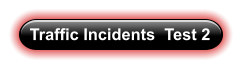 Traffic Incidents  Test 2