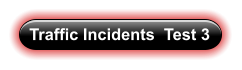 Traffic Incidents  Test 3