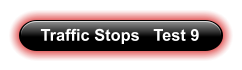 Traffic Stops   Test 9