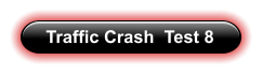 Traffic Crash  Test 8