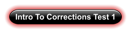 Intro To Corrections Test 1