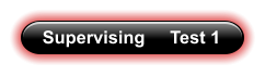 Supervising     Test 1