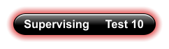 Supervising     Test 10