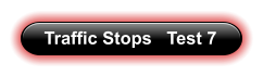 Traffic Stops   Test 7