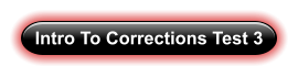 Intro To Corrections Test 3