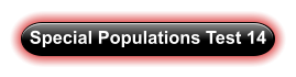 Special Populations Test 14