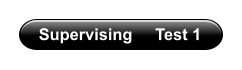 Supervising     Test 1