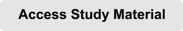 Access Study Material