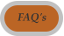 FAQ's